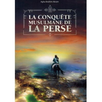 La conquête musulmane de la Perse (French only)